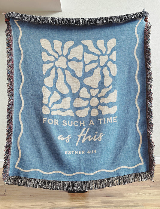 For Such A Time As This Esther Blanket , Gift For Her
